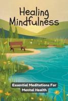 Healing Mindfulness