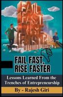 Fail Fast, Rise Faster