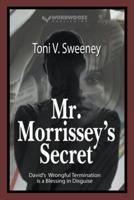 Mr. Morrissey's Secret