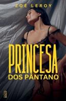 Princesa Dos Pântano