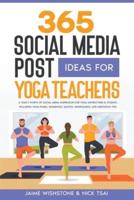 365 Social Media Post Ideas For Yoga Teachers