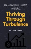 Thriving Through Turbulence