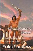 Triloxía Conan O Bárbar Libro Primeiro