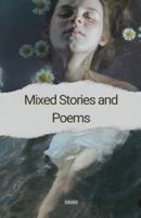 Mixed Stories and Poems