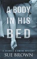 A Body in His Bed