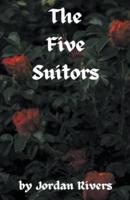 The Five Suitors