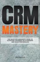 CRM Mastery