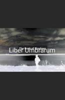 The Paganton Book of Shadows - Liber Umbrarum