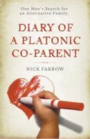 Diary of a Platonic Co-Parent