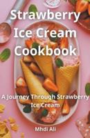 Strawberry Ice Cream Cookbook