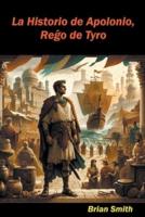 La Historio De Apolonio, Reĝo De Tyro