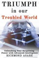 "Triumph in Our Troubled World"