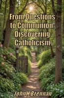 From Questions to Communion