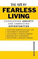 The Art of Fearless Living