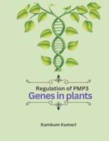 Regulation of PMP3 Genes in Plants