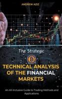 The Strategic Technical Analysis of the Financial Markets