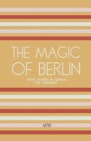 The Magic of Berlin