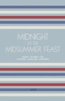 Midnight at the Midsummer Feast