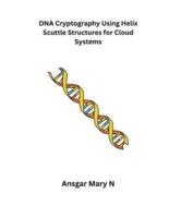 DNA Cryptography Using Helix Scuttle Structures for Cloud Systems