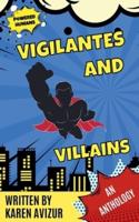 Vigilantes and Villains