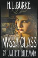 Nyssa Glass and the Juliet Dilemma