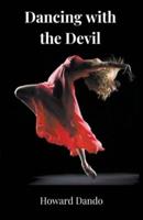 Dancing With The Devil