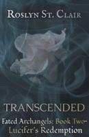 Transcended - Fated Archangels