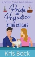 Pride and Prejudice at The Cat Café