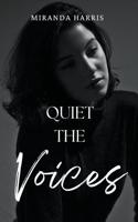 Quiet the Voices