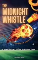 The Midnight Whistle