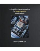 Polyaniline Nanocomposites for Supercapacitor Applications