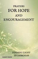 Prayers for Hope and Encouragement