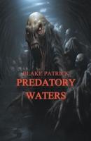Predatory Waters