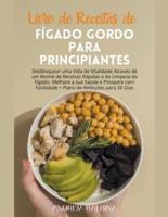 Livro De Receitas De Fígado Gordo Para Principiantes