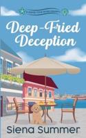 Deep-Fried Deception