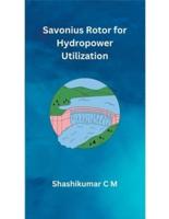 Savonius Rotor for Hydropower Utilization