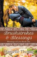Brushstrokes and Blessings