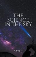 The Science in the Sky