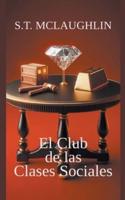 El Club De Las Clases Sociales