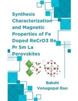 Synthesis Characterization and Magnetic Properties of Fe doped ReCrO3 Re Pr Sm La Perovskites