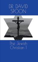 The Jewish Christian 1