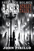 Sherlock Holmes, Baker Street Tales