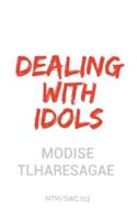 Dealing With Idols