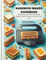 Sandwich Maker Cookbook