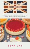The Great British Cheesecake Company Cookbook