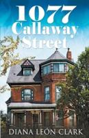 1077 Callaway Street