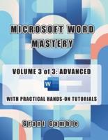 Microsoft Word Mastery - Volume 3 of 3