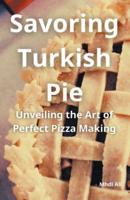 Savoring Turkish Pie