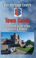 Illustrated Rye Town Guide