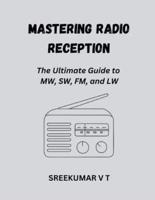 Mastering Radio Reception